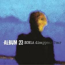 SONiA & disappear fear - ALBUM 23 (2023)