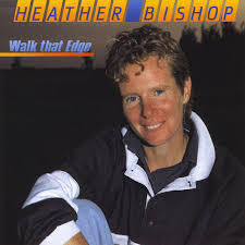 Heather Bishop - Walk that Edge (1989)